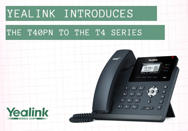 The new Yealink T40PN IP phone 7 yealink introduces
